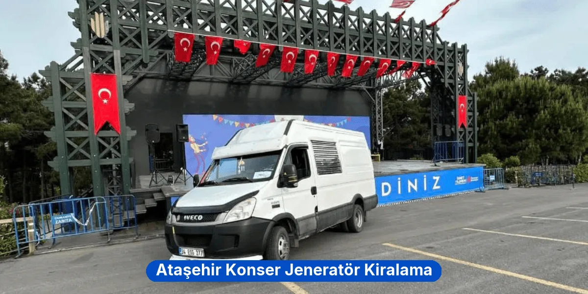 Ataşehir Konser Jeneratör Kiralama